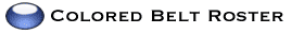 Click here to see the colored belt roster.